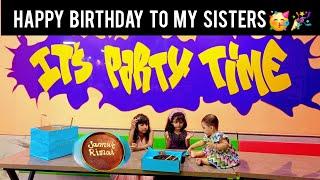 Birthday Celebrations | Happy birthday To Fatima's Sisters