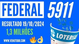  Resultado Loteria Federal 5911, resultado da Loteria Federal de hoje 19/10