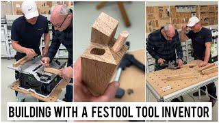 Building a project with one of the key tool inventors at Festool