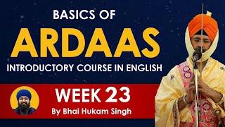 Basics of Ardaas English Course - WEEK 23