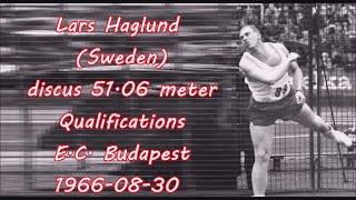 Lars Haglund (Sweden) discus 51.06 meter Qualifications E.C. Budapest 1966-08-30 (18th place).