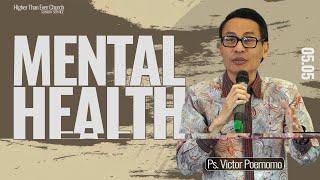 Morning Service: Ps. Victor Poernomo "Mental Health"