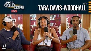 Journey to Gold Zone Podcast featuring Tara Davis-Woodhall