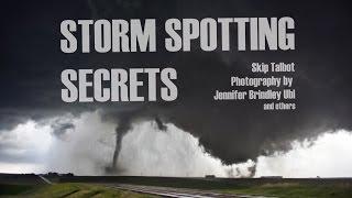 Storm Spotting Secrets