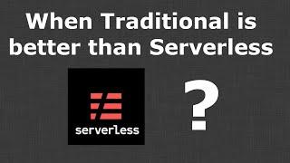 Reasons NOT to use Serverless for your Software Architecture - When serverless might not be the best