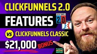 ClickFunnels 2.0 vs ClickFunnels Classic Features - What Is Click Funnels 2.0 - PLUS $21k in Bonuses