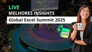 Melhores Insights Global Excel Summit 2025