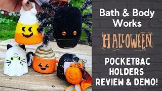 Bath & Body Works Halloween PocketBac Holders Review & Demo!