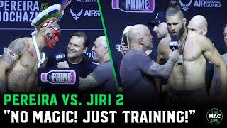 Alex Pereira to Jiri Prochazka: “No magic, just training” | UFC 303