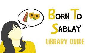 #UPSLISLib Born To Sablay Library Guide 2nd Sem A.Y. 2022-2023