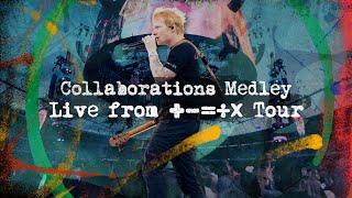 Ed Sheeran - Collaborations Medley (Live from Mathematics Tour 2024)