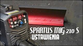 SPARTUS MIG 210S SETTINGS FOR STEEL WELDING