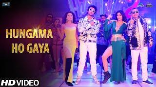 Hungama Ho Gaya: HUNGAMA 2 | Mika,Anmol | Meezaan,Shilpa Shetty,Paresh Rawal,Pranitha | Anu, Sameer