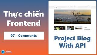 Thực chiến Frontend - Project Blog - 07 Comments