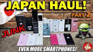 SMOOREZ JAPAN HAUL Part 2 - MORE JUNK Smartphones! (Rambly Show & Tell)