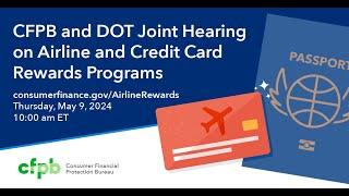 CFPB and DOT Hold Joint Hearing on Airline and Credit Card Rewards Programs