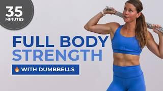 35-Minute Full Body Dumbbell Workout (Strength + Abs)