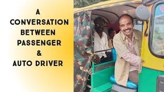 A Conversation between Auto Driver & Passenger