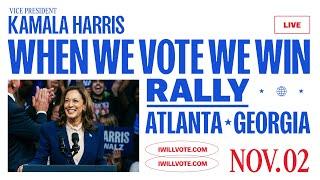 GA Rally with Vice President Kamala Harris and Special Guests