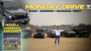 MONDAY DRIVE | PUBLIC REACTION OF THAR  & SCORPIO   | ₹10000CRICKET MATCH | AMAN SINGH 