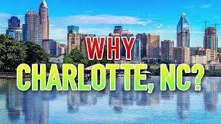 Moving to Charlotte, Top Ten Reasons to Relocate to Charlotte NC