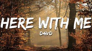 d4vd - Here With Me (Lyrics)