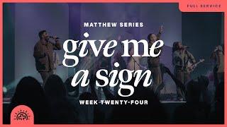 Give Me A Sign! | Doug Sauder | Matthew 16