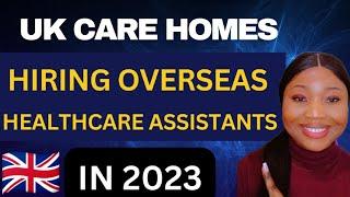 UK Care Homes Recruiting Overseas Applicants With VISA SPONSORSHIP IN 2023 | NO EXPERIENCE NEEDED 