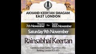 LIVE: East London Smagam | Saturday Rainsabhai | 9 Nov 2024 | Gurbani Shabad Keertan