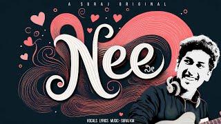 NEE || SURAJ KM || OFFICIAL MUSIC VIDEO