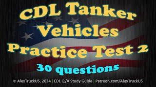 CDL Tanker Vehicles Practice Test 2【30 Q/A】