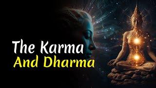 The Karma and Dharma | Audiobook