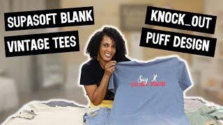 New Vintage Blank Tees from Supasoft Apparel | Knockout Puff Design