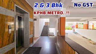 LandLord Share Flats [ NO GST ] Brand New 2 & 3 Bhk Flats For Sale @KPHB Metro Station Kukatpally