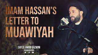 Imam Hassan’s letter to Muawiyah by Sayed Jawad Qazwini