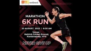 MARATHON  6K RUN  |BMS WELLNEST