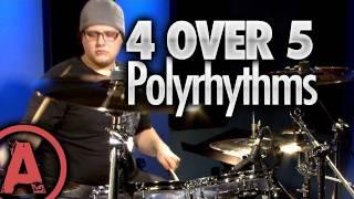 4 Over 5 Polyrhythms - Advanced Drum Lessons