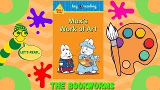 Max & Ruby: Max's Work of Art - By Rosemary Wells