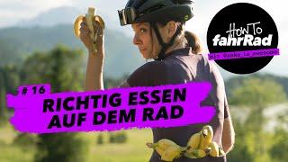 Mahlzeit! Richtig essen auf dem Rad (von Banane über Riegel bis zu Salz) – #16 How To fahrRad