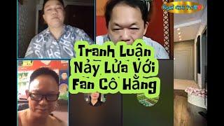 Tranh Luận Với Ông Bác Mê Muội Fan Cuồn Cuộn