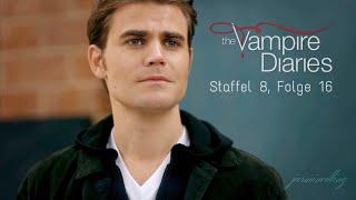 Staffel 8, Folge 16 | Stefan‘s Tod | The Vampire Diaries | deutsch | HD