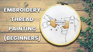 Threadpaint like a PRO in 10 minutes! A beginner's embroidery guide.