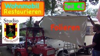 Wohnmobil Folieren Bekleben Tempern alternative zum Lackieren #WohnmobilFolieren