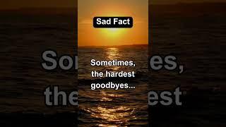 SAD FACT