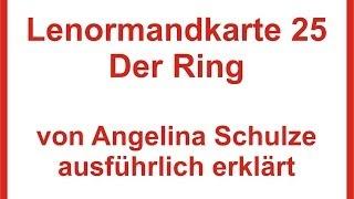 Kartenlegen lernen kostenlos lenormandkarten deuten hier nun Karte 25 der Ring