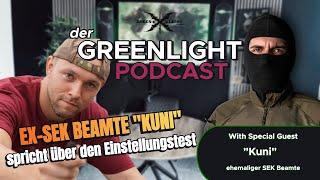 Greenlight Podcast mit Ex-SEK Beamten Kuni!