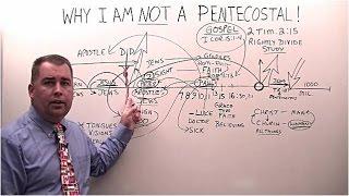 Why I am not a Pentecostal!