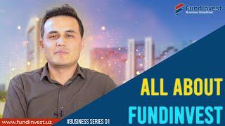 All About FundInvest l Introduction l Services l Investment in Uzbekistan