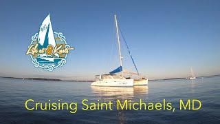 Cruising Saint Michaels, Maryland - Life at 8 Knots - Places to See & Things to do in Saint Michaels