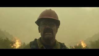 Only The Brave (2017) - Death Scene.